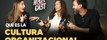 Qué es la CULTURA ORGANIZACIONAL? (2 ejemplos opuestos) | RockCast con Vicky Serrano y Daniela Román
